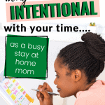 how to start being intentional with your time