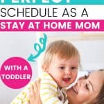 how to create the perfect schedule as a stay at home mom with a toddler